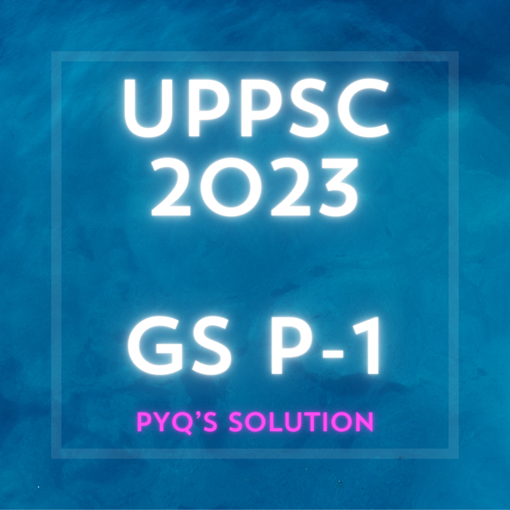 2023 gs p1 pyq solution